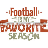 Football Quotes SVG Cutting Files For Cricut Silhouette and More.