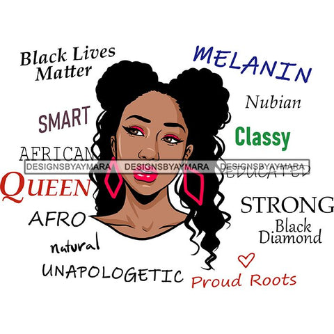 Afro Powerful Woman Life Quotes Unapologetic Strong Independent Educated Smart Queen SVG Cutting Files