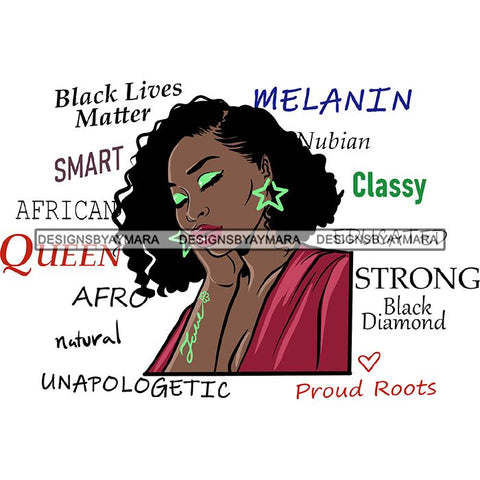 Afro Powerful Woman Life Quotes Unapologetic Strong Independent Educated Smart Queen SVG Cutting Files
