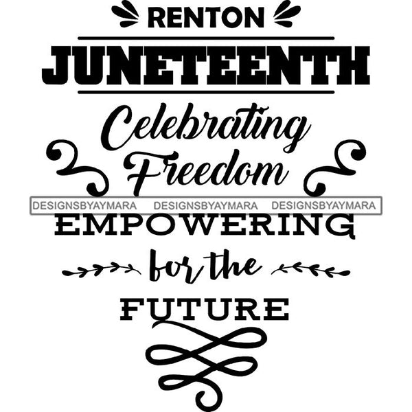 June 19 Juneteenth Emancipation Freedom Holiday African American History  SVG PNG JPG Vector Cutting Files