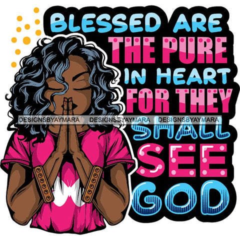 Afro Lola Woman Praying God Lord Prayers Pray Quotes Believe Church .SVG PNG JPG Clipart Vector Cutting Files