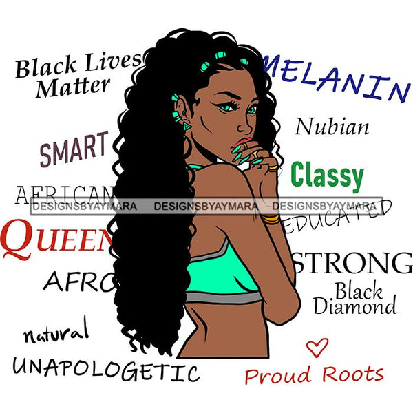Afro Powerful Woman Life Quotes Unapologetic Strong Independent Educated Smart Queen SVG Cutting Files