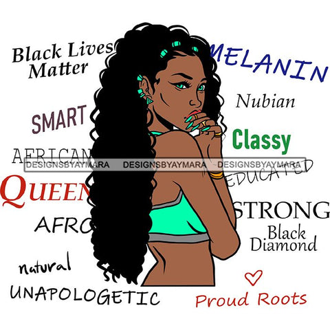 Afro Powerful Woman Life Quotes Unapologetic Strong Independent Educated Smart Queen SVG Cutting Files
