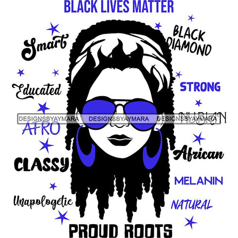 Afro Lola Boss Lady Black Lives Matter Quotes Dope Diva Glamour Wearing Glasses Accesories .SVG Cut Files