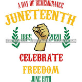 Juneteenth Emancipation Freedom June19 Holiday African American History  SVG PNG JPG Vector Cutting Files