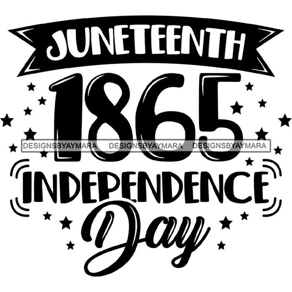 June 19 Juneteenth Emancipation Freedom Holiday African American History  SVG PNG JPG Vector Cutting Files