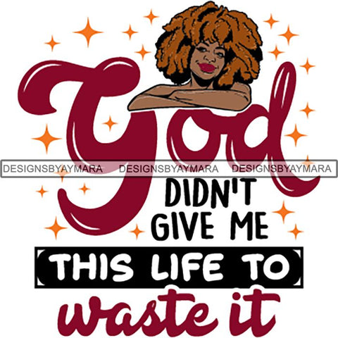 Afro Boss Lady Lord Life Quotes SVG Files For Cutting and More