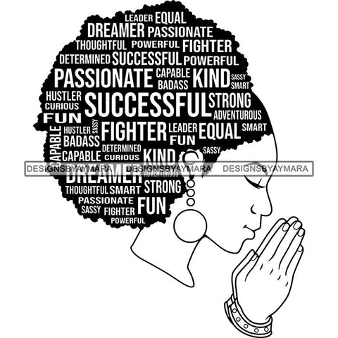 Afro Strong Woman Praying Independent Proud Roots Hair Life Quotes SVG Cutting Files