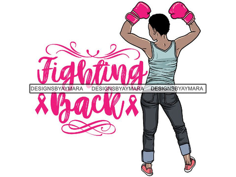 Cancer Awareness Woman Fighting Cancer Quotes PNG Files For Print