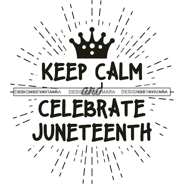 June 19 Juneteenth Emancipation Freedom Holiday African American History  SVG PNG JPG Vector Cutting Files