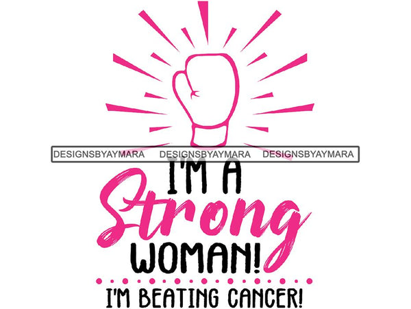 Cancer Awareness Woman Fighting Cancer Quotes PNG Files For Print
