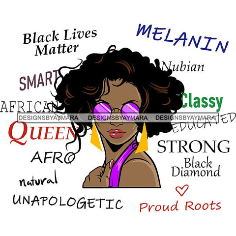 Afro Powerful Woman Life Quotes Unapologetic Strong Independent Educated Smart Queen SVG Cutting Files