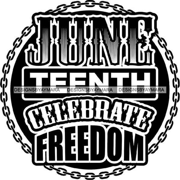 June 19 Juneteenth Emancipation Freedom Holiday African American History  SVG PNG JPG Vector Cutting Files