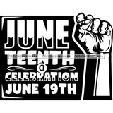 June 19 Juneteenth Emancipation Freedom Holiday African American History  SVG PNG JPG Vector Cutting Files