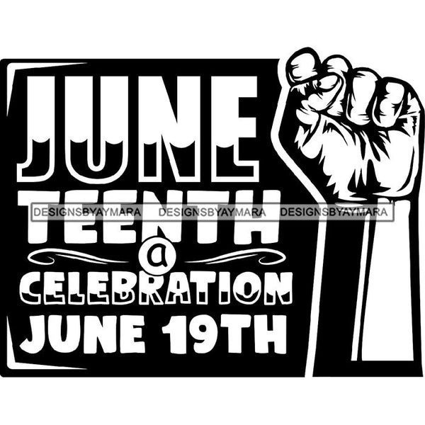 June 19 Juneteenth Emancipation Freedom Holiday African American History  SVG PNG JPG Vector Cutting Files