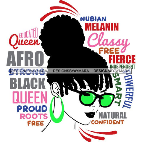 Afro Powerful Woman Life Quotes Unapologetic Strong Independent Educated Smart Queen SVG Cutting Files