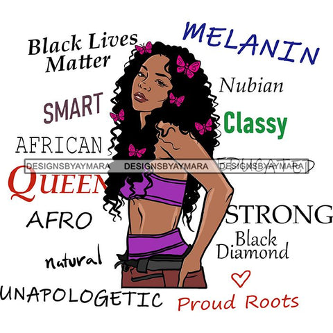 Afro Powerful Woman Life Quotes Unapologetic Strong Independent Educated Smart Queen SVG Cutting Files