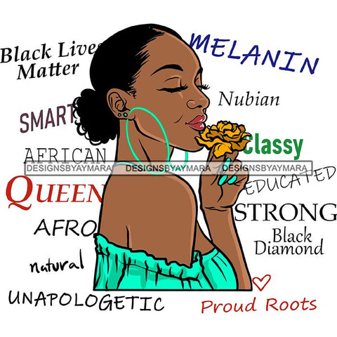 Afro Powerful Woman Life Quotes Unapologetic Strong Independent Educated Smart Queen SVG Cutting Files