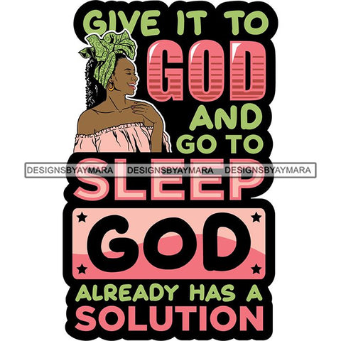 Afro Black Proud Woman Lord God Quotes SVG Cutting Files For Silhouette Cricut and More