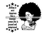 Afro Woman SVG Life Quotes Nubian Melanin Goddess Queen Diva Classy Lady  .SVG .EPS .PNG Vector Clipart Digital Cricut Circuit Cut Cutting