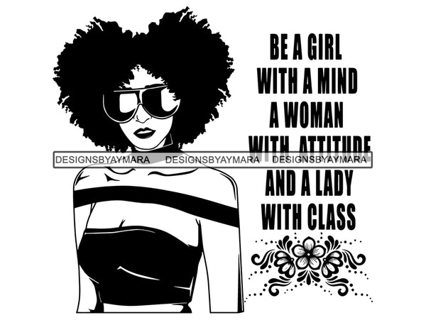 Afro Woman SVG Life Quotes Nubian Melanin Goddess Queen Diva Classy Lady .SVG .EPS .PNG Vector Clipart Digital Cricut Circuit Cut Cutting