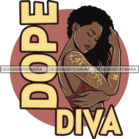Afro Melanin Popping Dope Diva Quotes SVG Cutting Files For Silhouette Cricut and More