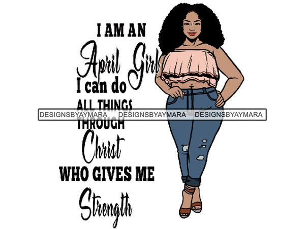 April Birthday Queen Goddess Divas Classy Lady God Quotes .SVG .EPS .PNG Vector Clipart Perfect For Printing Not For Cutting