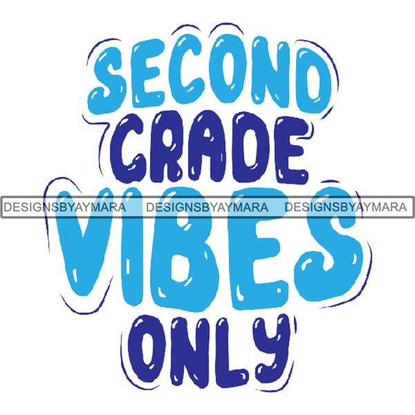 Back to School Cute Quotes .PNG Print File Not For Cutting