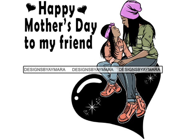 Happy Mother's Day Beautiful Woman Mom Child Goddess True Love  .SVG .EPS .PNG Vector Clipart Not For Cutting