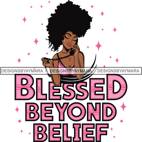 Afro Woman Blessed Beyond Believe Life Quotes SVG Cutting Files For Silhouette Cricut and More