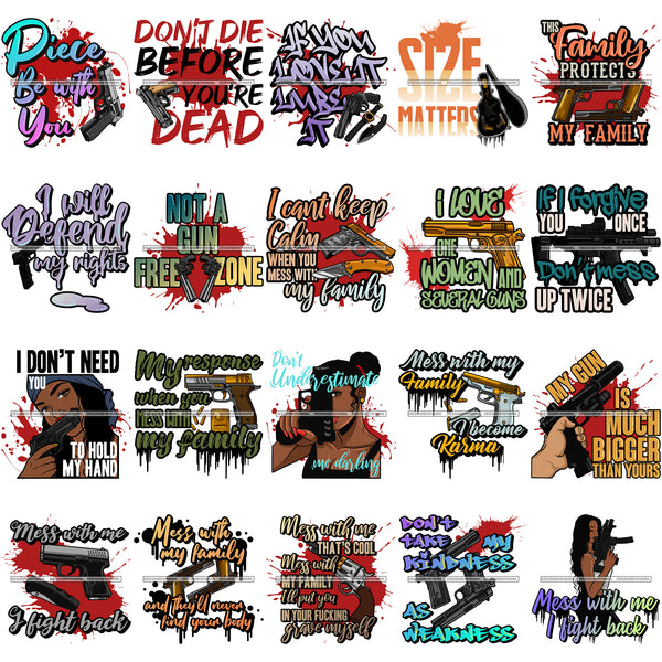 Bundle 20 Protection Quotes Hand Gun Riffle Family Protect Vector Designs For T-Shirt and Other Products SVG PNG JPG Cut Files For Silhouette Cricut and More!