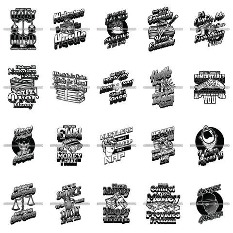 Bundle 20 Grind Gangsta Hustler Hustling Money Designs 100 Dollar Bill Savage Life Quotes BW SVG PNG JPG Cutting Files For Silhouette Cricut and More!