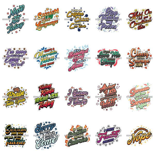 Bundle 20 Sarcastic Savage Life Quotes Not Today T-Shirt Designs SVG PNG JPG Cutting Files For Silhouette Cricut Cut Cutting