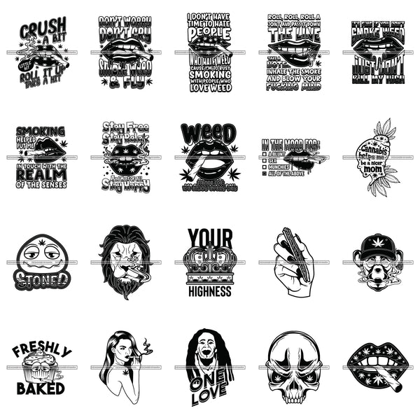 Bundle 20 Marijuana Cannabis Quotes Your Highness High Life Stoned Quotes SVG PNG JPG Cutting Files For Silhouette Cricut and More!