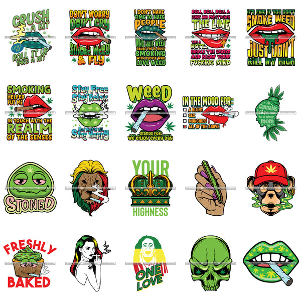 Bundle 20 Marijuana Cannabis Quotes Your Highness High Life Stoned Quotes SVG PNG JPG Cutting Files For Silhouette Cricut and More!