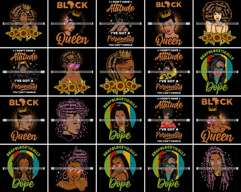 Bundle 20 Afro Woman Unapologetically Dope I Don't Have Attitude Quotes Black Queen Nubian Melanin SVG Cutting Files For Silhouette Cricut and More
