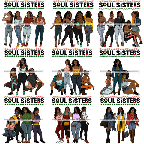 Bundle 9 Soulsisters Soul Sisters Best Friends Together Family Love Melanin Black Girl Magic PNG JPG SVG Cutting Files For Silhouette Cricut and More!
