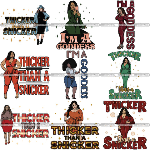 Bundle 9 BBW Woman Thicker Than Snicker I'm a Goddess Quotes .SVG Cut Files For Silhouette Cricut and More