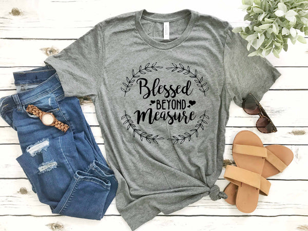Blessed Beyond Measure SVG Quotes Files For Silhouette and Cricut