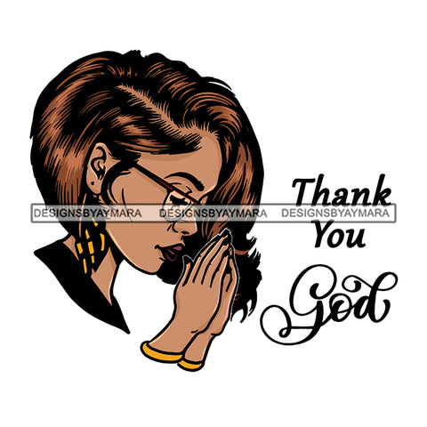 Woman Praying God Diva Glamour Goddess Dark Skin Color SVG Cutting Files For Silhouette Cricut and More!