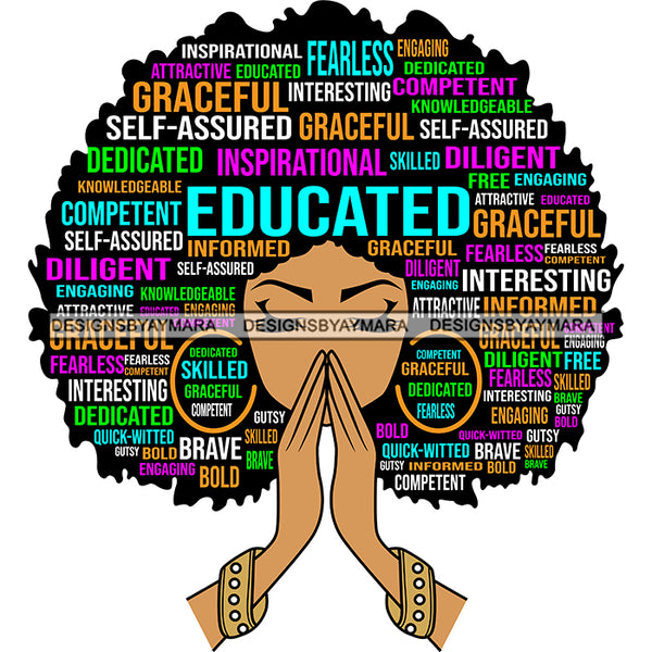 Afro Woman Praying Hair Life Quotes Strong Independent Educated Melanin SVG Cutting Files