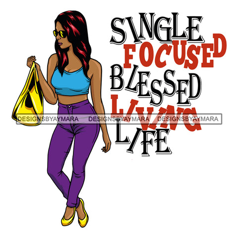 Single Focused Blessed Living Life Long Hair Sunglasses In Jeans SVG JPG PNG Vector Clipart Cricut Silhouette Cut Cutting