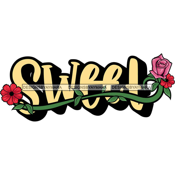 Sweet Summer Sign With Flowers Banner SVG JPG PNG Vector Clipart Cricut Silhouette Cut Cutting