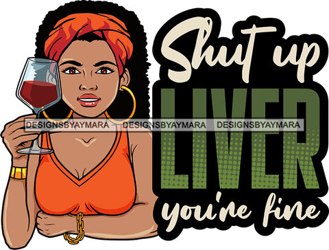 Afro Lola Drinking Wine Relaxing Chilling Life Quotes Alcohol Consumer .SVG Cutting Files For Silhouette and Cricut and More!