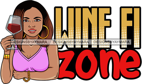 Afro Lola Drinking Wine Relaxing Chilling Life Quotes Alcohol Consumer .SVG Cutting Files For Silhouette and Cricut and More!