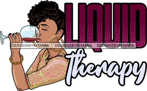 Afro Lola Drinking Wine Relaxing Chilling Life Quotes Alcohol Consumer .SVG Cutting Files For Silhouette and Cricut and More!