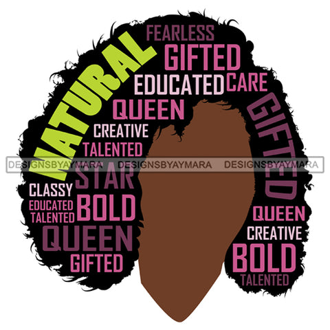 Afro Woman Black  Life Quotes Natural Gifted Educated SVG Cutting Files For Silhouette Cricut