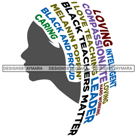 Afro Woman Black Teacher Profile Life Quotes Proud Supporter Melanin Thoughts Educator SVG Cutting Files For Silhouette Cricut