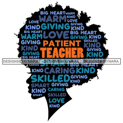 Afro Woman Black Patient Teacher Profile Life Quotes Giving Big Heart Educator SVG Cutting Files For Silhouette Cricut