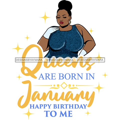 Afro Beauty Thick Woman Queens Are Born In January Birthday Calendar Year White Background SVG JPG PNG Vector Clipart Cricut Silhouette Cut Cutting